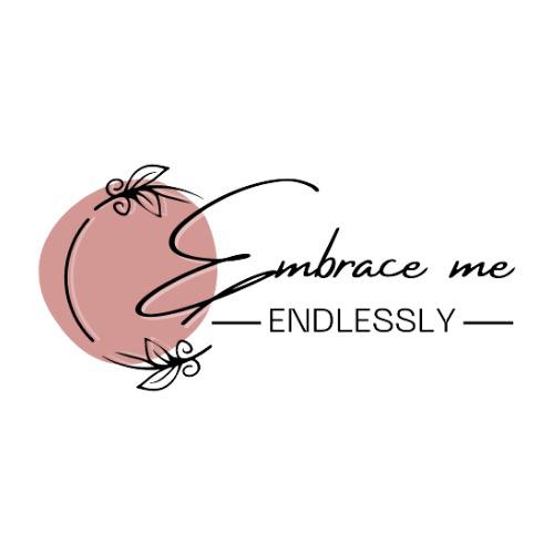 embrace me